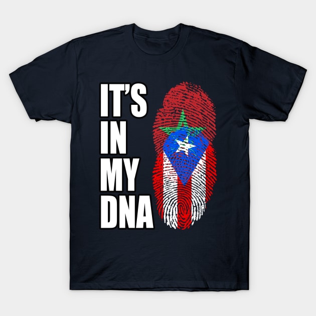 Puerto Rican And Moroccan Mix DNA Flag Heritage T-Shirt by Just Rep It!!